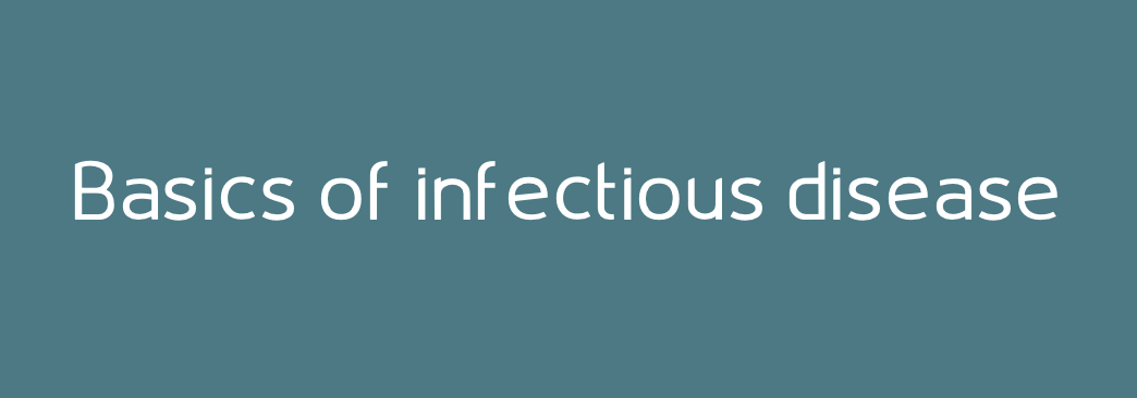 Basics of infectious disease