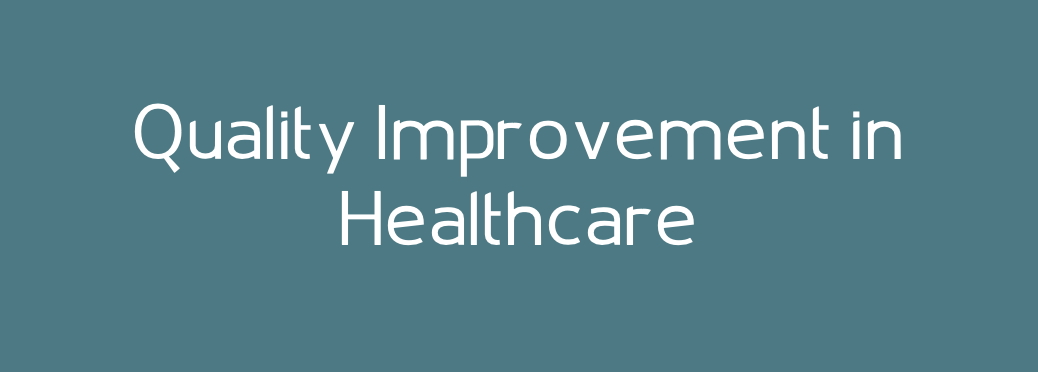 Quality Improvement in Healthcare 2