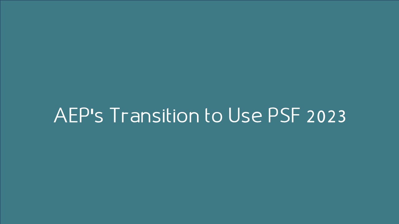 AEP's Transition to Use PSF 2023 Meeting